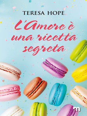 cover image of L'amore è una ricetta segreta